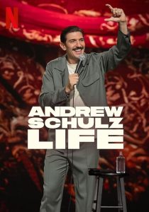دانلود استندآپ کمدی Andrew Schulz: Life 2025