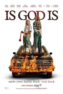 دانلود فیلم Is God Is 2026