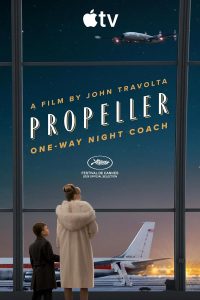 دانلود فیلم Propeller One-Way Night Coach 2026